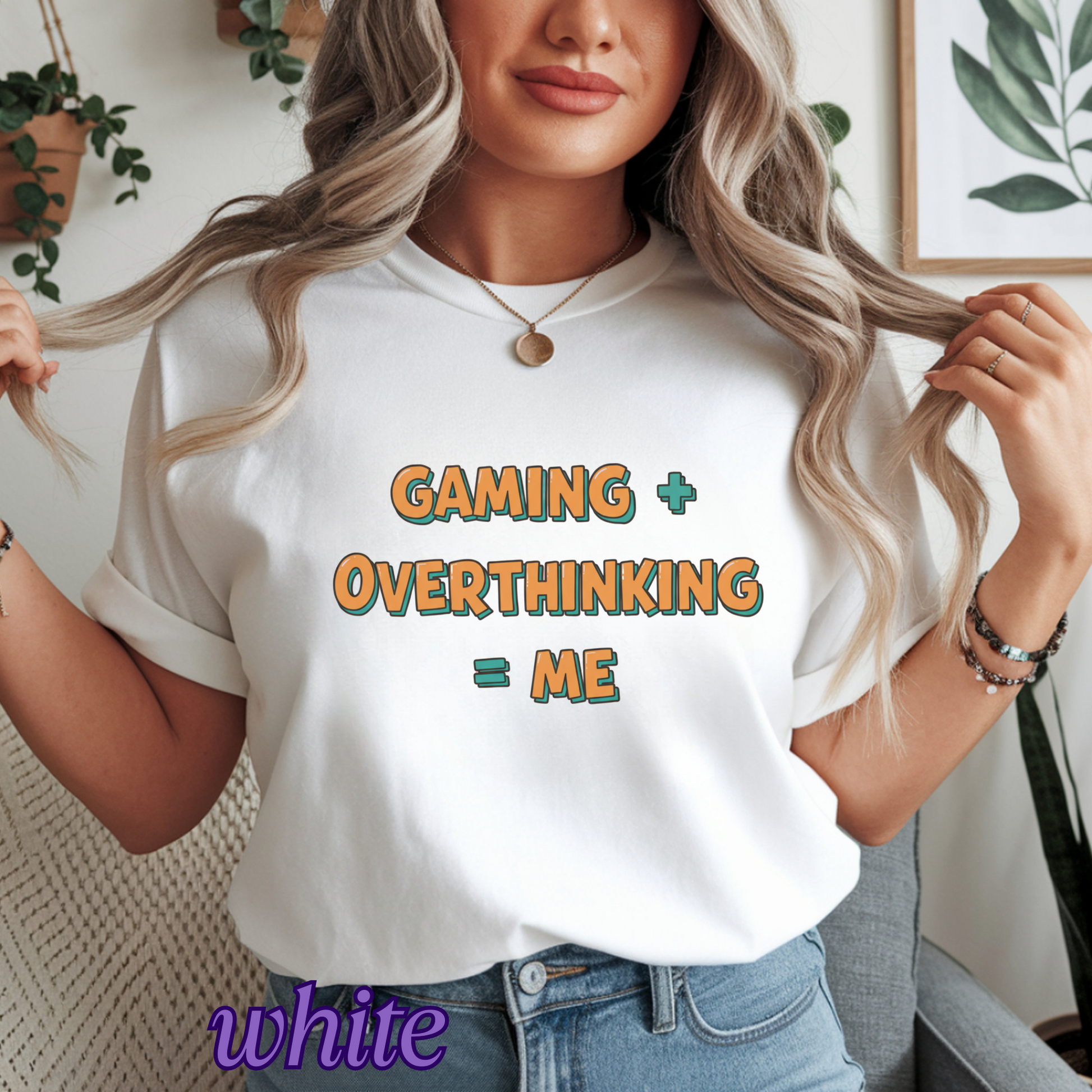 Gaming + Overthinking = Me T-Shirt