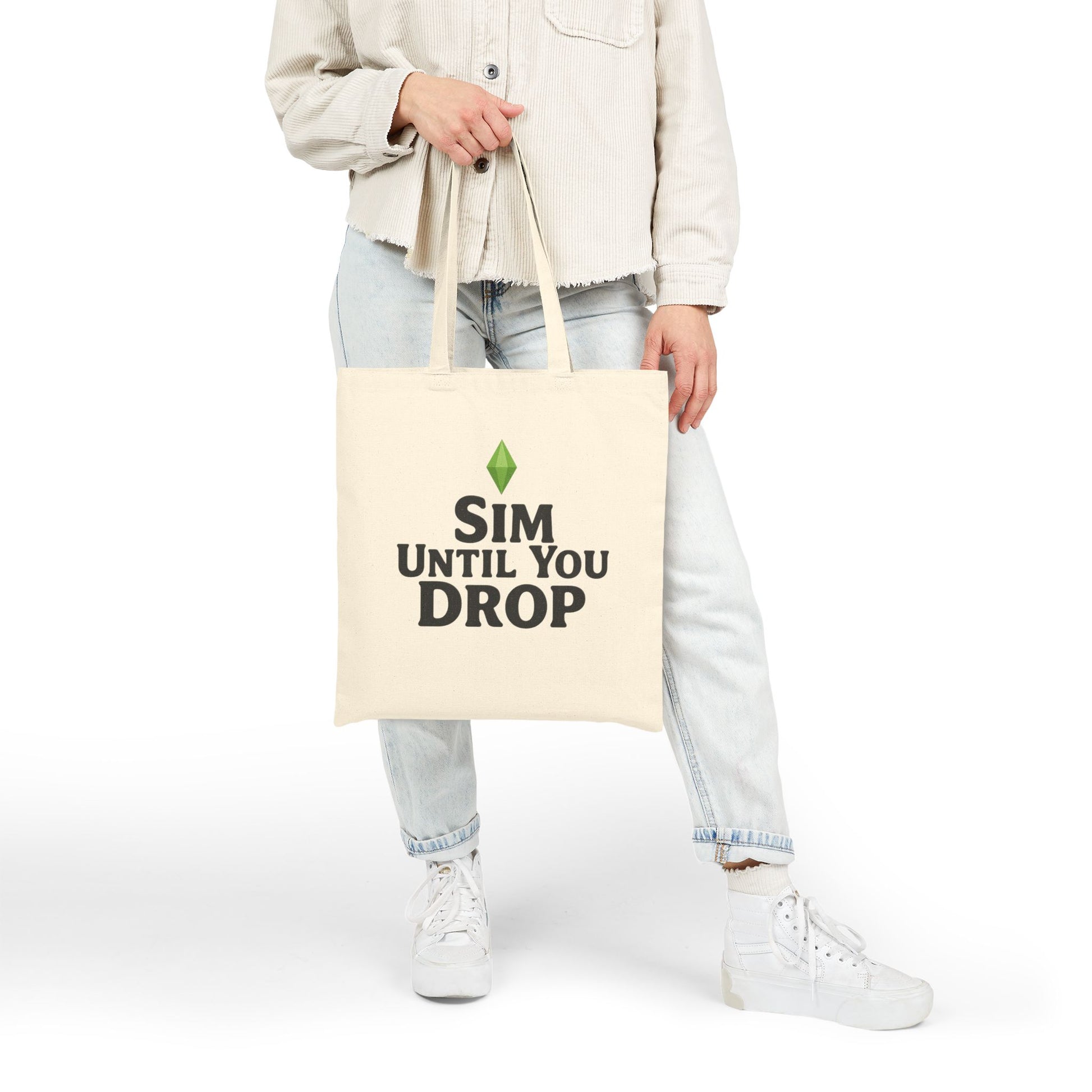 Sim Until You Drop Canvas Tote Bag, Perfect for Sims Fans