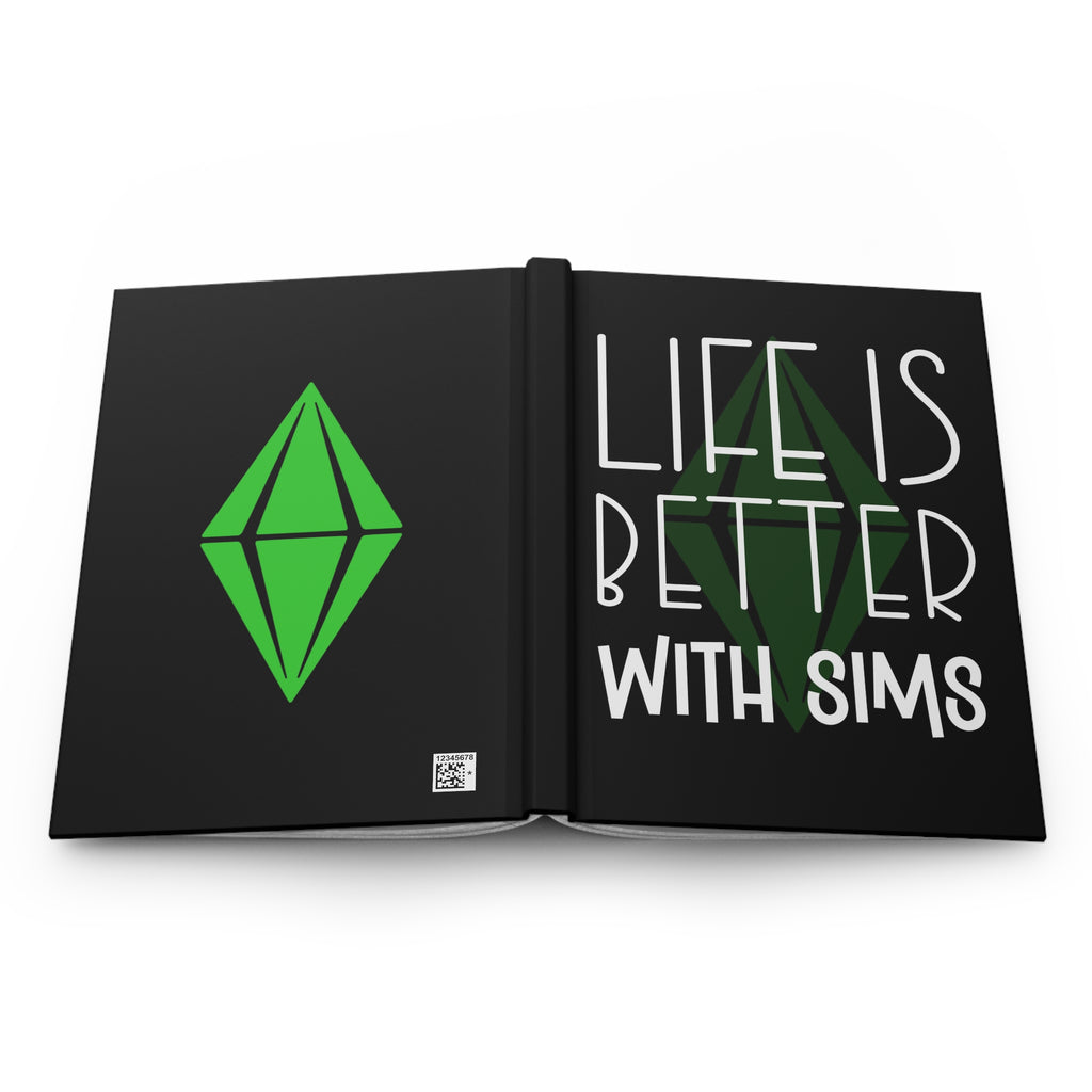 Life Is Better With Sims Hardcover Journal Matte Finish
