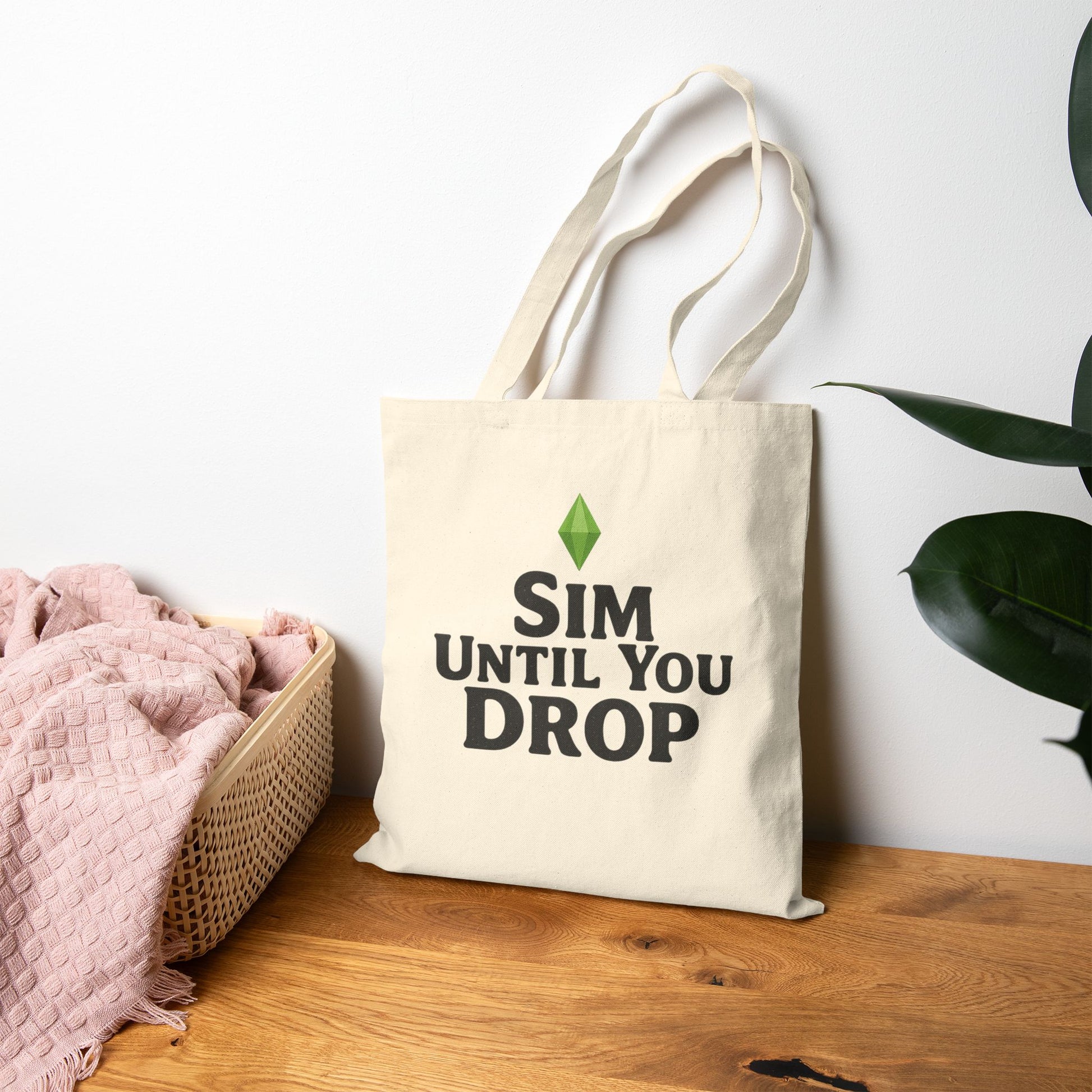 Sim Until You Drop Canvas Tote Bag, Perfect for Sims Fans