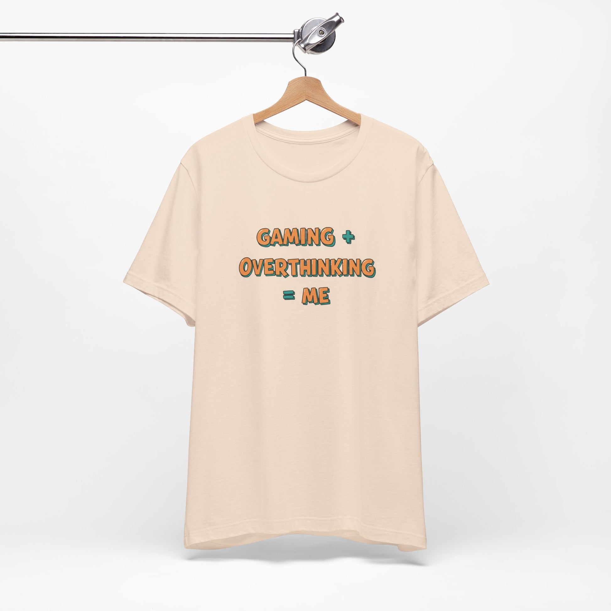 Gaming + Overthinking = Me T-Shirt
