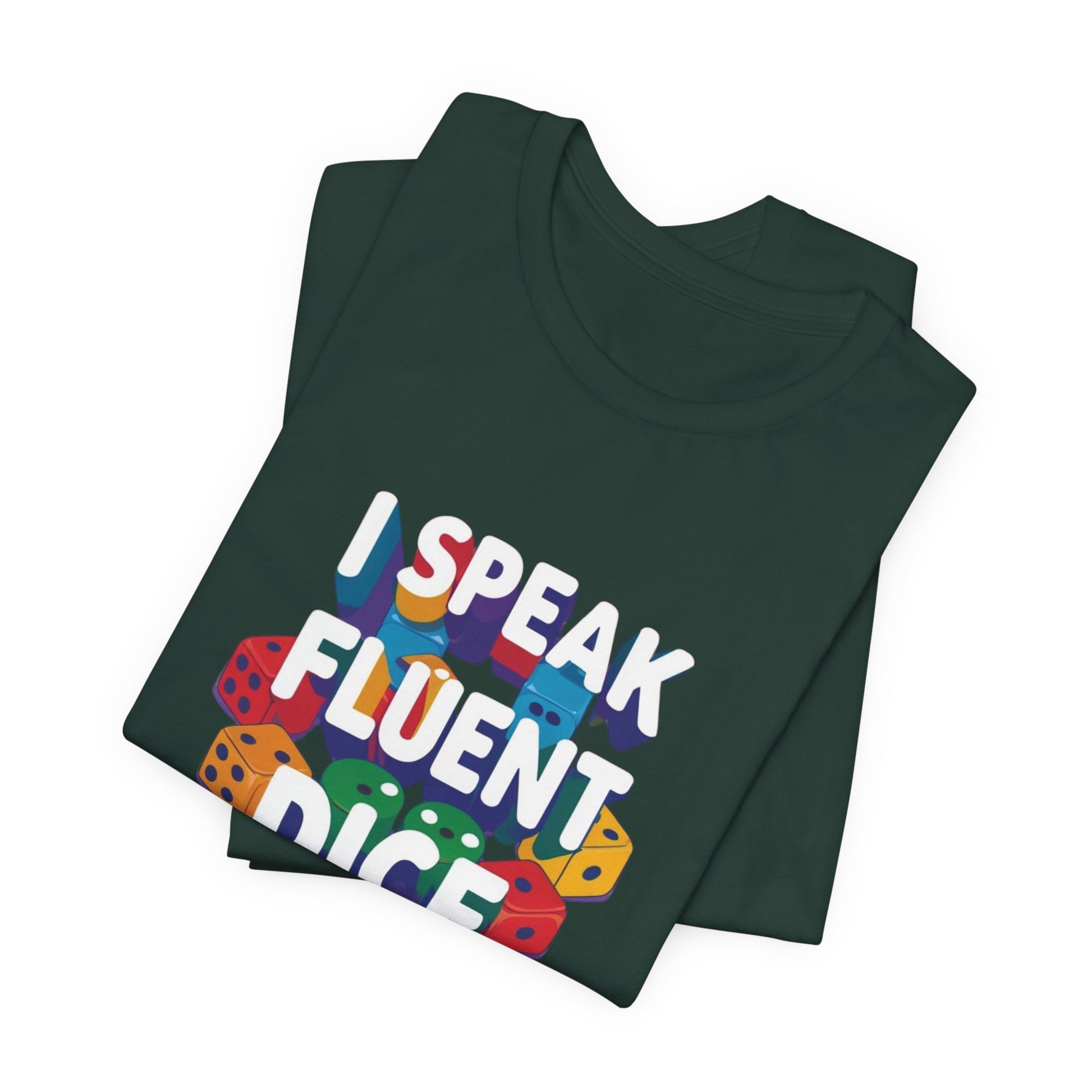 I Speak Fluent Dice T-Shirt – Funny Tabletop RPG Gamer Tee