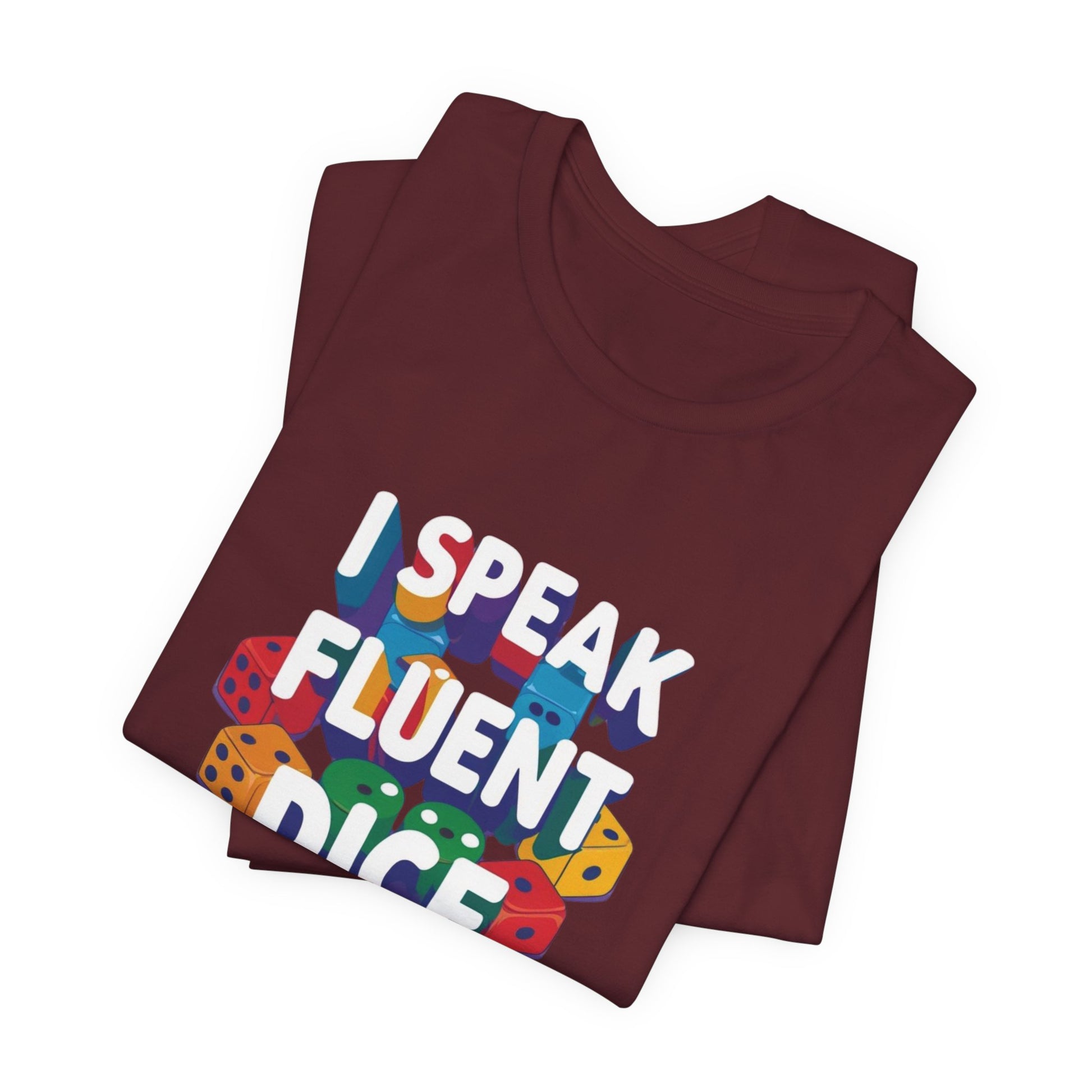 I Speak Fluent Dice T-Shirt – Funny Tabletop RPG Gamer Tee