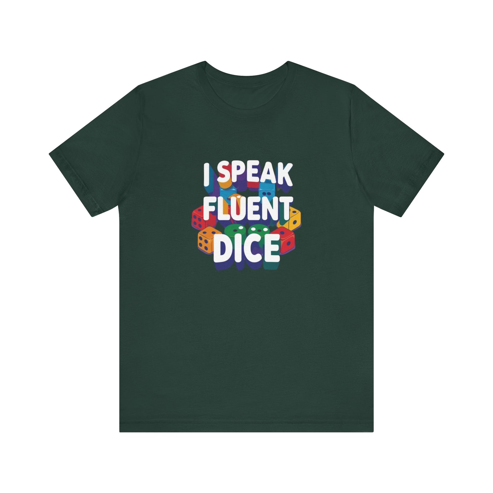 I Speak Fluent Dice T-Shirt – Funny Tabletop RPG Gamer Tee