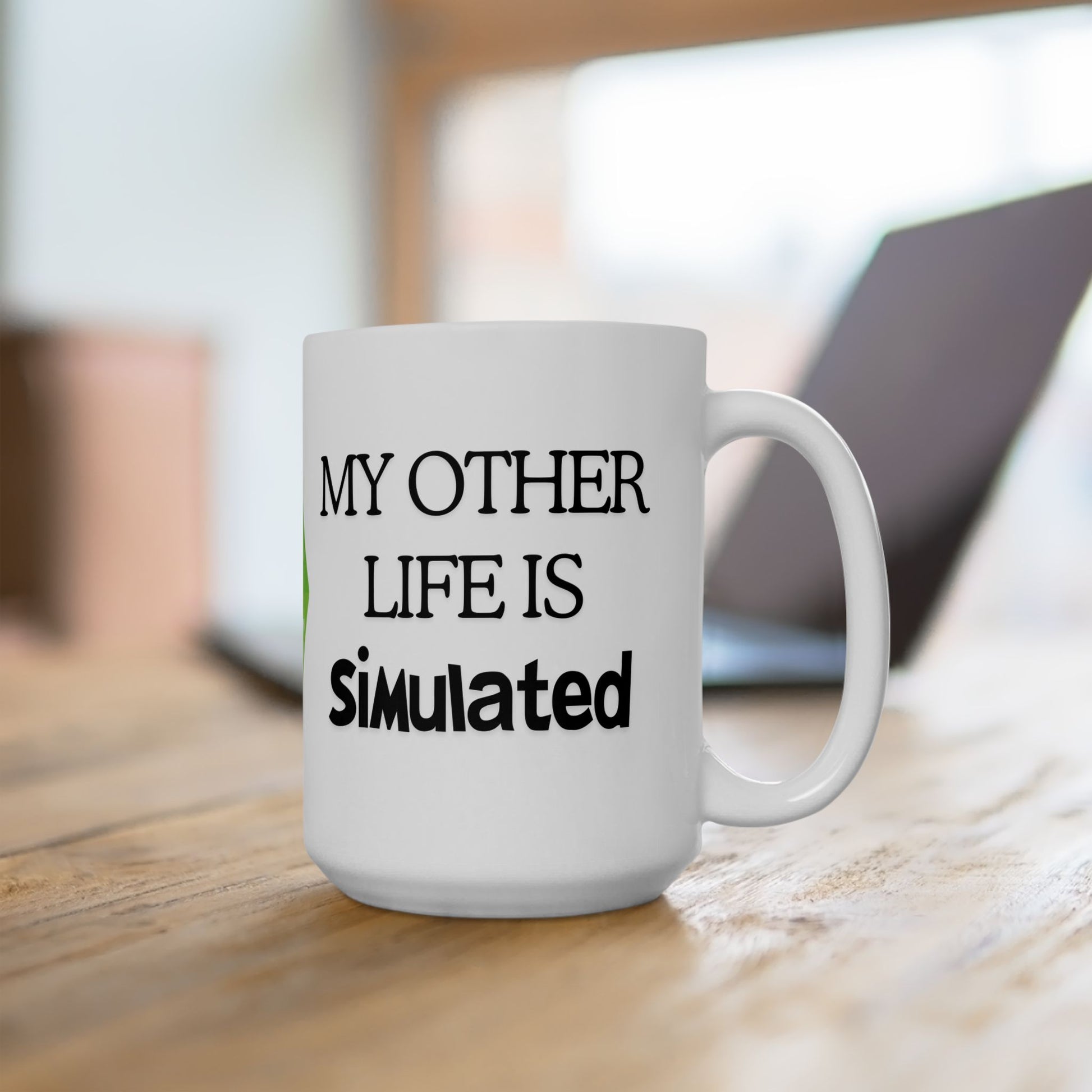 11oz 15oz My Other Life is Simulated White Ceramic Mug, For Sims Fans