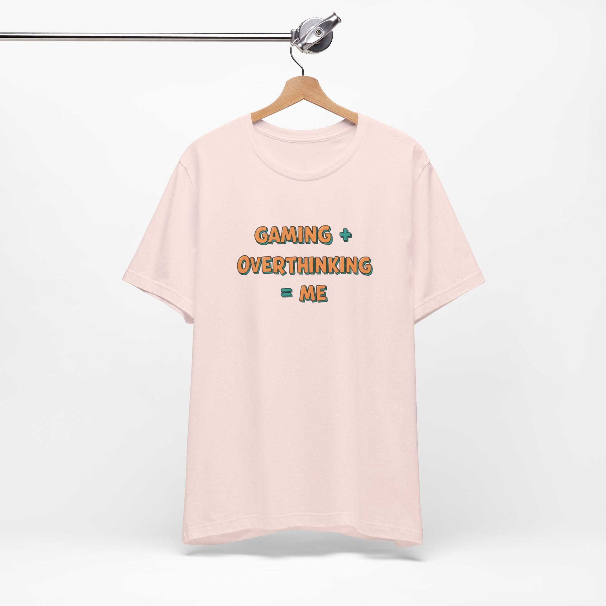 Gaming + Overthinking = Me T-Shirt