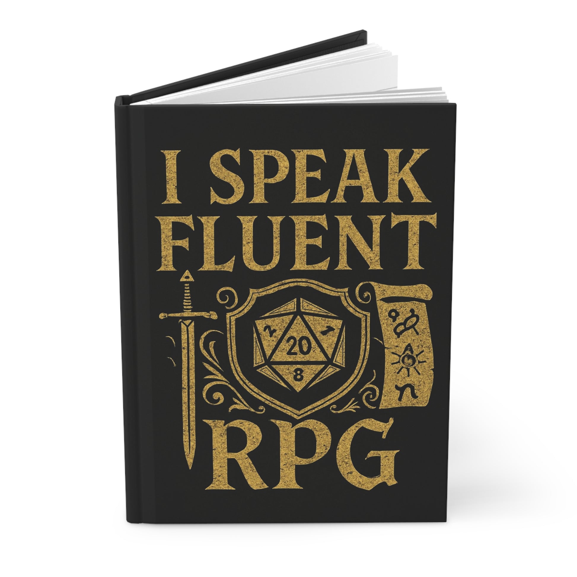 I Speak Fluent RPG Hardcover Notebook Matte Finish