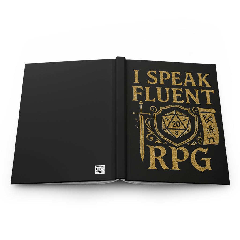 I Speak Fluent RPG Hardcover Notebook Matte Finish